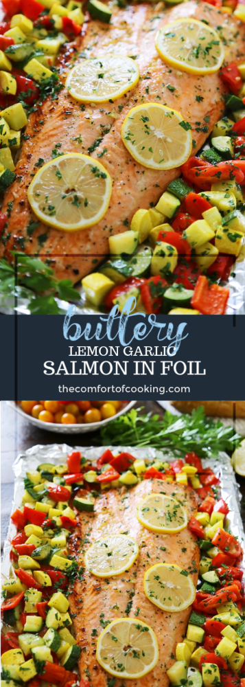 Lemon-Garlic Honey Butter Salmon & Veggies in Foil – The Comfort of Cooking