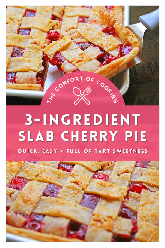 3-Ingredient Cherry Slab Pie – The Comfort of Cooking