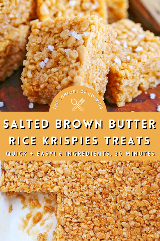 Salted Brown Butter Rice Krispies Treats – The Comfort of Cooking